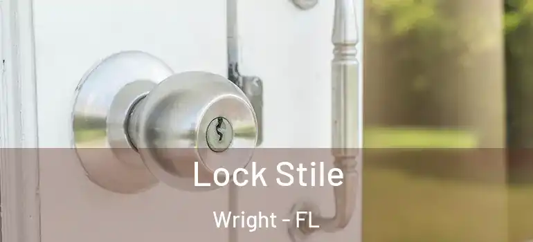  Lock Stile Wright - FL